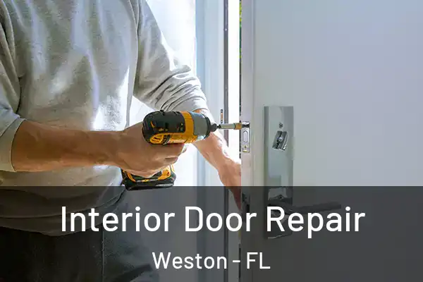  Interior Door Repair Weston - FL