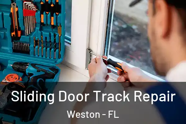  Sliding Door Track Repair Weston - FL