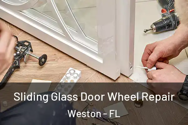 Sliding Glass Door Wheel Repair Weston - FL
